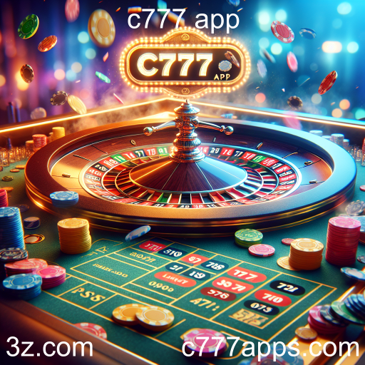 Descubra a Emoção da Roleta no c777 App